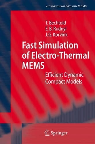 Fast Simulation of Electro-Thermal MEMS Efficient Dynamic Compact Models