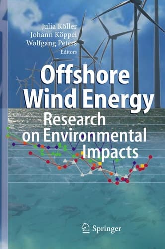 Offshore Wind Energy Research on Environmental Impacts