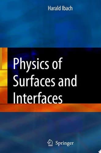 Physics of Surfaces and Interfaces