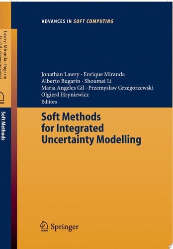 Soft Methods for Integrated Uncertainty Modelling