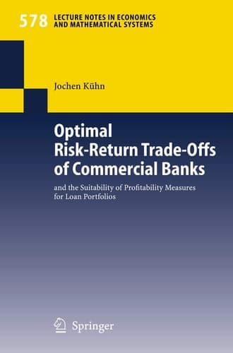 Optimal Risk-Return Trade-Offs of Commercial Banks and the Suitability of Profitability Measures for Loan Portfolios