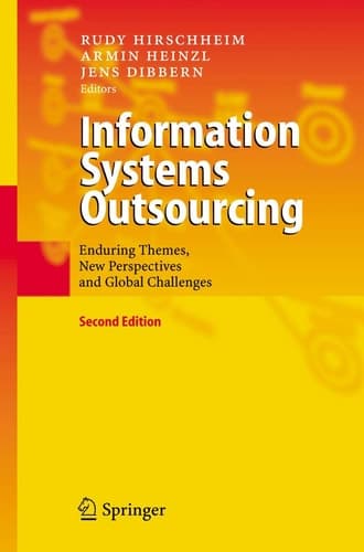 Information Systems Outsourcing Enduring Themes, New Perspectives and Global Challenges