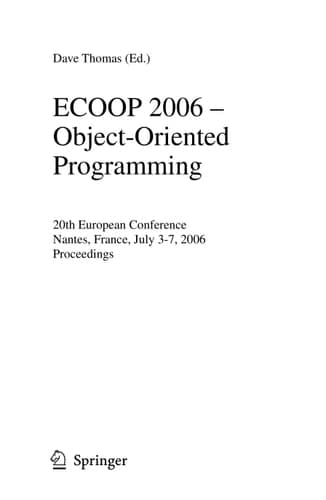 ECOOP 2006 - Object-Oriented Programming 20th European Conference, Nantes, France, July 3-7, 2006, Proceedings