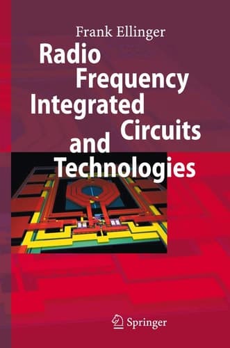 Radio Frequency Integrated Circuits and Technologies