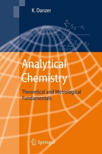 Analytical Chemistry Theoretical and Metrological Fundamentals
