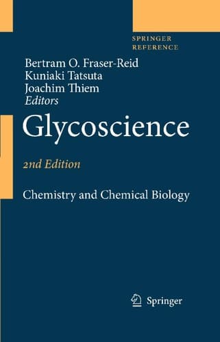 Glycoscience Chemistry and Chemical Biology
