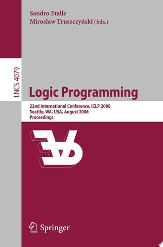 Logic Programming 22nd International Conference, ICLP 2006, Seattle, WA, USA, August 17-20, 2006, Proceedings