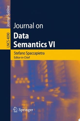 Journal on Data Semantics VI Special Issue on Emergent Semantics