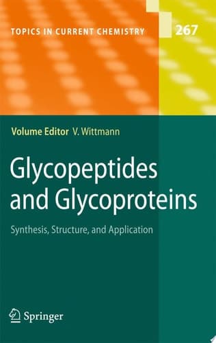 Glycopeptides and Glycoproteins Synthesis, Structure, and Application