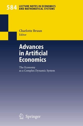 Advances in Artificial Economics The Economy as a Complex Dynamic System