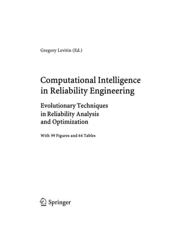 Computational Intelligence in Reliability Engineering Evolutionary Techniques in Reliability Analysis and Optimization
