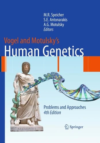 Vogel and Motulsky's Human Genetics Problems and Approaches