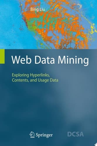 Web Data Mining Exploring Hyperlinks, Contents, and Usage Data