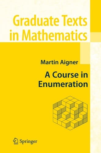 A Course in Enumeration (Graduate Texts in Mathematics, 238)