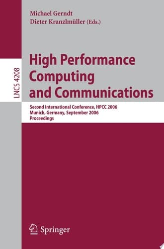 High Performance Computing and Communications Second International Conference, HPCC 2006, Munich, Germany, September 13-15, 2006, Proceedings
