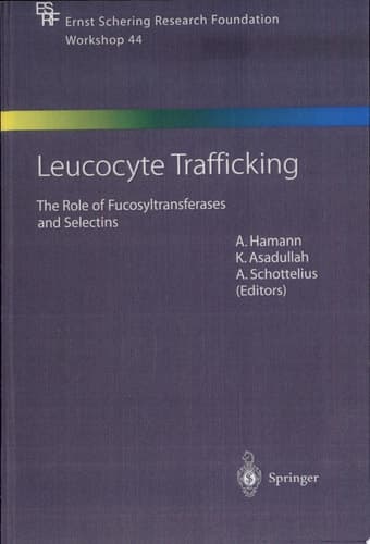 Leucocyte Trafficking The Role of Fucosyltransferases and Selectins
