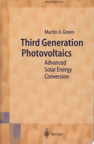 Third Generation Photovoltaics Advanced Solar Energy Conversion