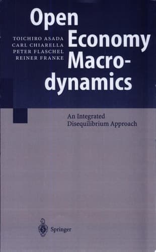 Open Economy Macrodynamics An Integrated Disequilibrium Approach