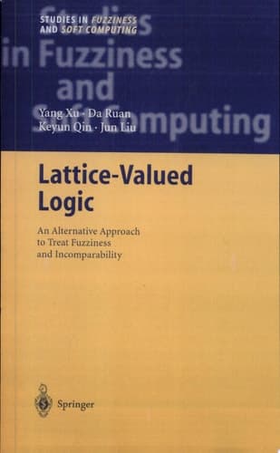 Lattice-Valued Logic An Alternative Approach to Treat Fuzziness and Incomparability