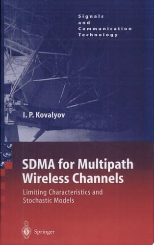 SDMA for Multipath Wireless Channels Limiting Characteristics and Stochastic Models