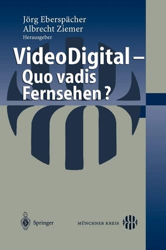 Video Digital - Quo Vadis Fernsehen?