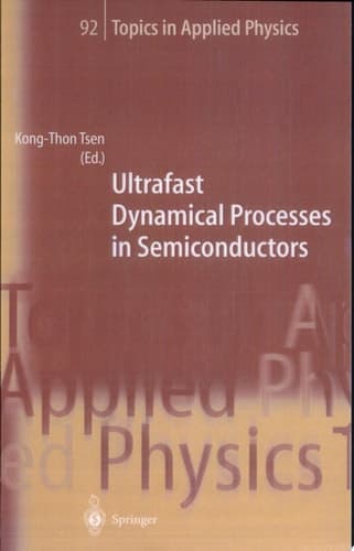 Ultrafast Dynamical Processes in Semiconductors
