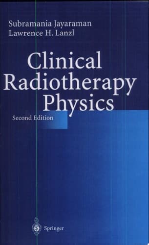 Clinical Radiotherapy Physics