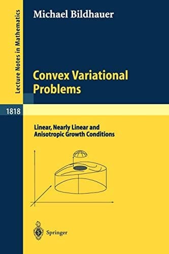 Convex Variational Problems Linear, nearly Linear and Anisotropic Growth Conditions