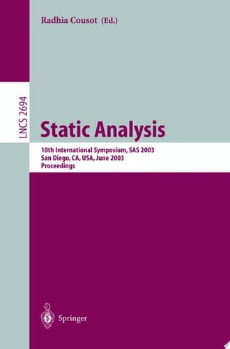 Static Analysis 10th International Symposium, SAS 2003, San Diego, CA, USA, June 11-13, 2003. Proceedings