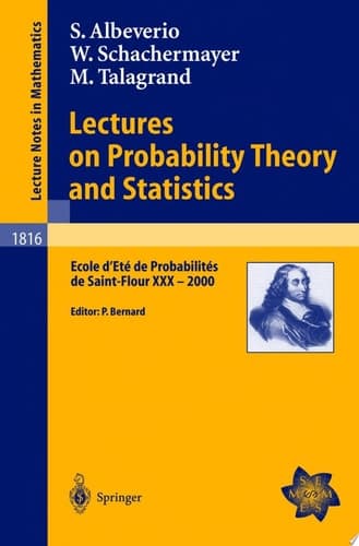 Lectures on Probability Theory and Statistics Ecole d'Eté de Probabilités de Saint-Flour XXX - 2000