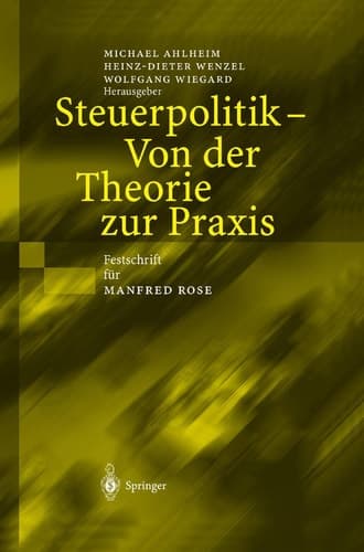 STEUERPOLITIK - VON DER THEORIE ZUR PRAXIS FESTSC