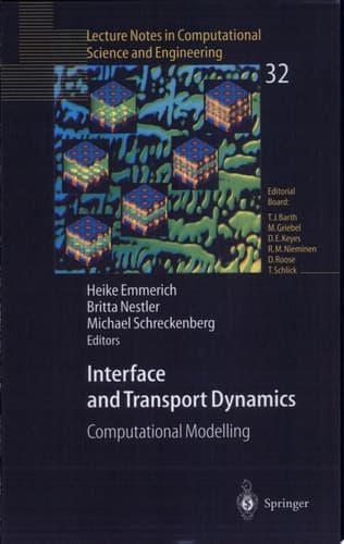 Interface and Transport Dynamics Computational Modelling