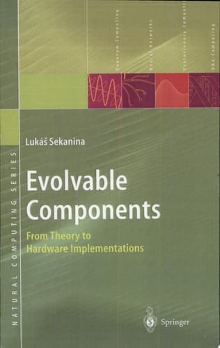 Evolvable Components From Theory to Hardware Implementations