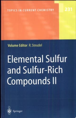Elemental Sulfur and Sulfur-Rich Compounds II