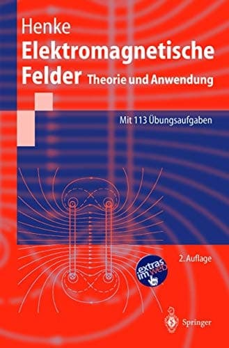 Elektromagnetische Felder Theorie und Anwendung