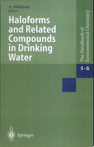 Haloforms and Related Compounds in Drinking Water