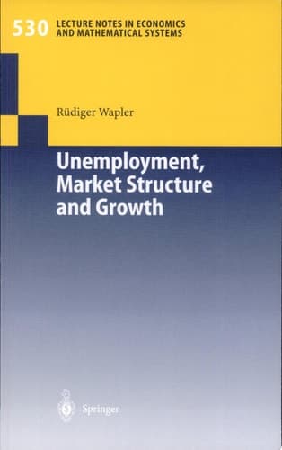 Unemployment, Market Structure and Growth