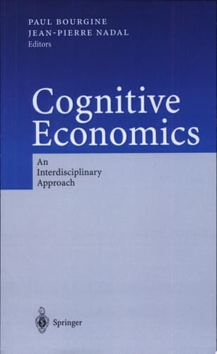 Cognitive Economics An Interdisciplinary Approach