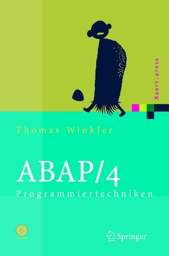 ABAP/4 Programmiertechniken: Trainingsbuch (Xpert.press) (German Edition)