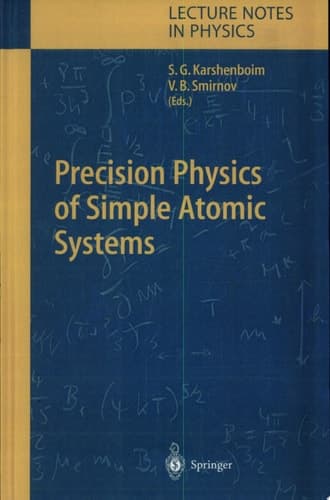 Precision Physics of Simple Atomic Systems