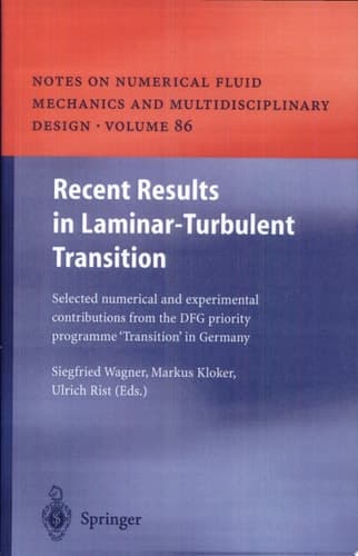 Recent Results in Laminar-Turbulent Transition Selected Numerical and Experimental Contributions from the DFG Priority Programme "Transition" in Germany