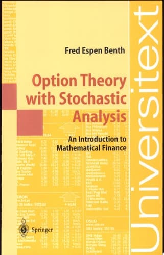 Option Theory with Stochastic Analysis An Introduction to Mathematical Finance