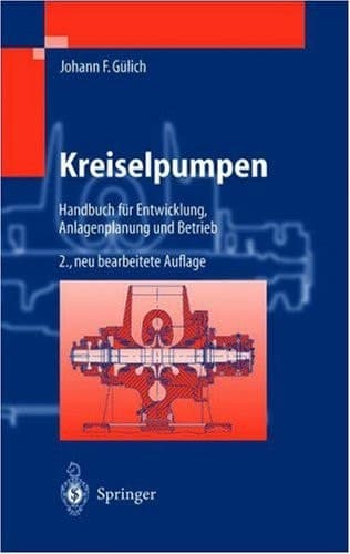 Kreiselpumpen Handbuch für Entwicklung, Anlagenplanung und Betrieb