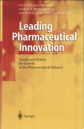 Leading Pharmaceutical Innovation Trends and Drivers for Growth in the Pharmaceutical Industry ; with 20 Tables