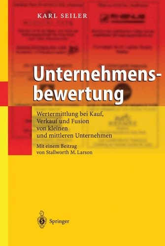 Unternehmensbewertung Wertermittlung bei Kauf, Verkauf und Fusion von kleinen und mittleren Unternehmen