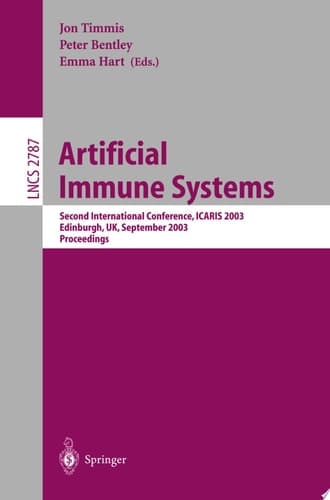 Artificial Immune Systems Second International Conference, ICARIS 2003, Edinburgh, UK, September 1-3, 2003, Proceedings