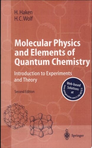 Molecular Physics and Elements of Quantum Chemistry Introduction to Experiments and Theory