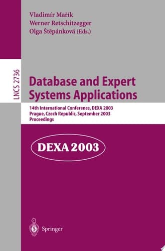 Database and Expert Systems Applications 14th International Conference, DEXA 2003, Prague, Czech Republic, September 1-5, 2003, Proceedings