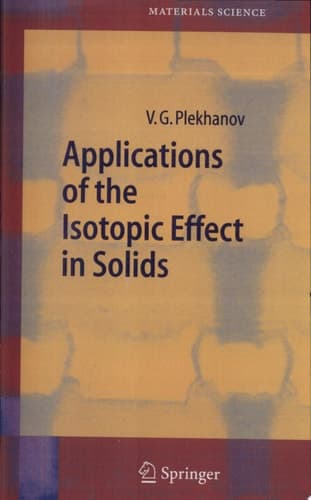 Applications of the Isotopic Effect in Solids