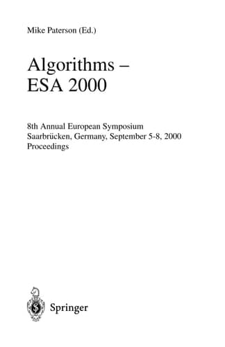 Algorithms - ESA 2000 8th Annual European Symposium Saarbrücken, Germany, September 5-8, 2000 Proceedings